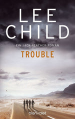 Trouble