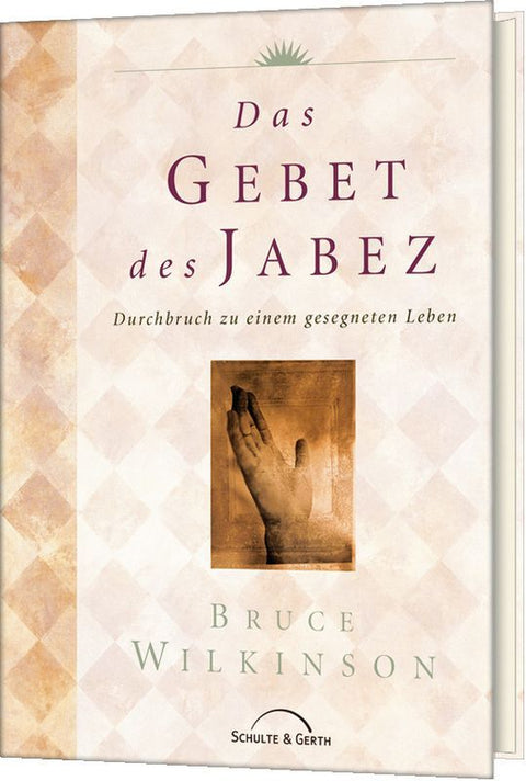 Das Gebet des Jabez