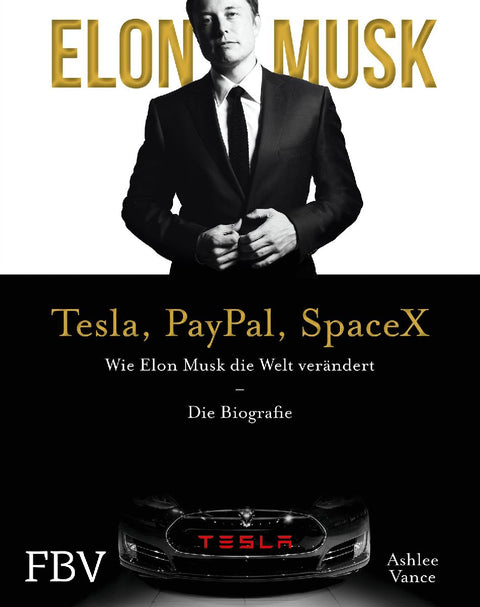 Elon Musk - Tesla, PayPal, SpaceX