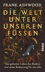 Die Welt unter unseren Füßen