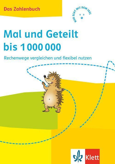 Das Zahlenbuch 4. Karten zum Entwickeln von Rechenstrategien: Mal und Geteilt bis 1.000.000. Rechenwege vergleichen und flexibel nutzen Klasse 4