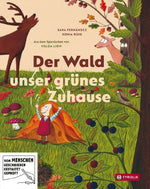 Der Wald - unser grünes Zuhause