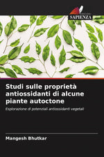 Studi sulle proprietà antiossidanti di alcune piante autoctone