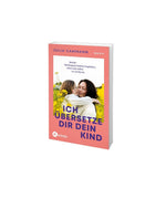 Ich übersetze dir dein Kind (Innenansicht)