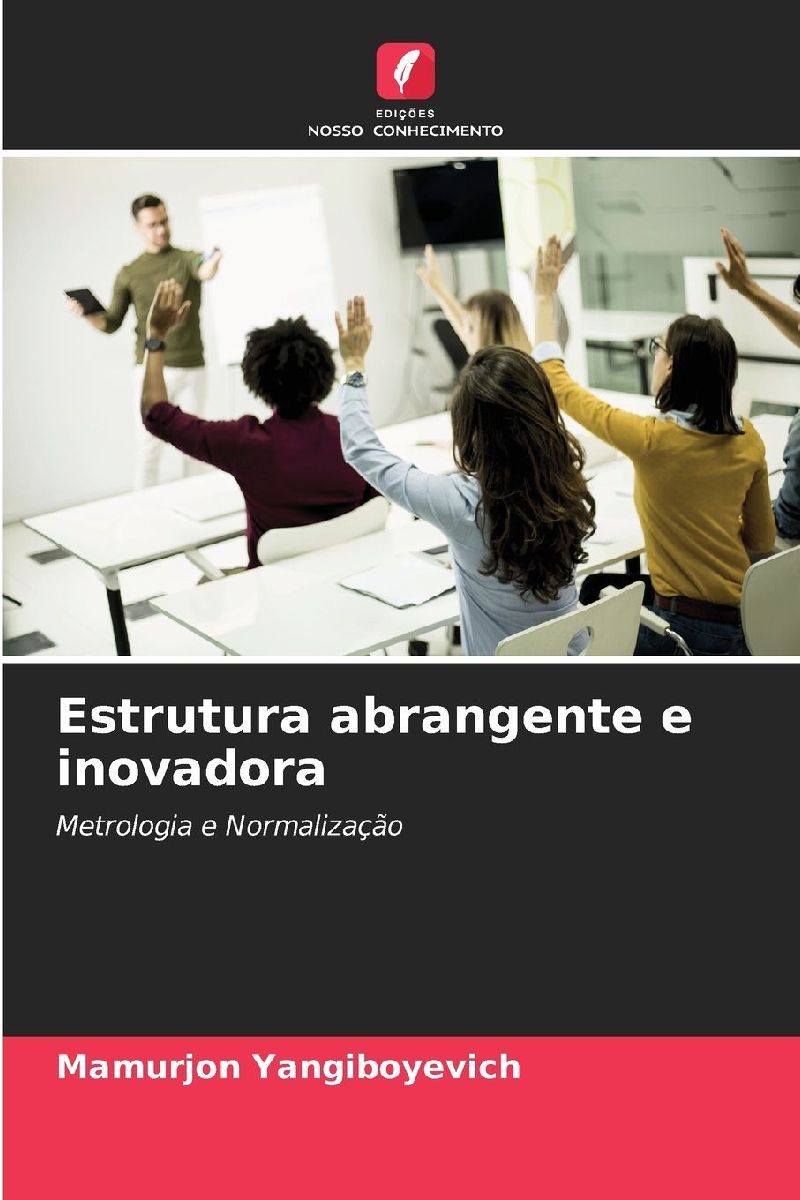 Estrutura abrangente e inovadora