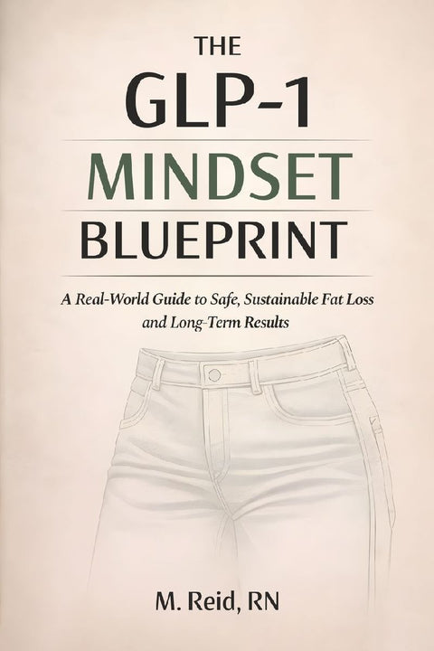 The GLP-1 Mindset Blueprint