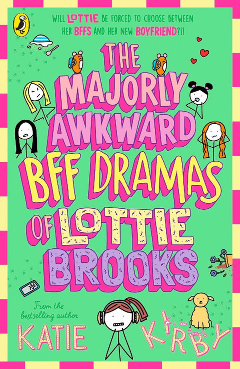 The Majorly Awkward BFF Dramas of Lottie Brooks