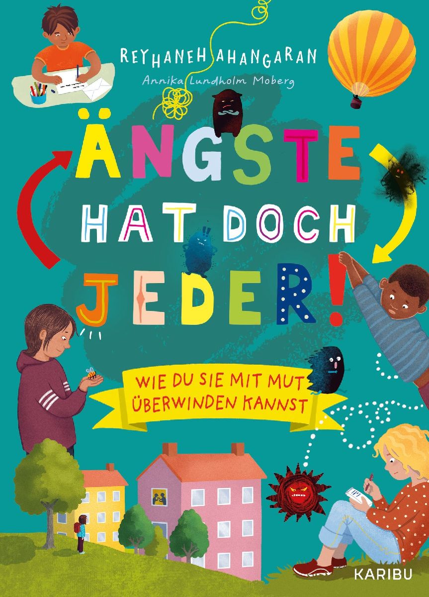 Ängste hat doch jeder! - Wie du sie mit Mut überwinden kannst