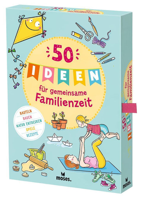 50 Ideen für gemeinsame Familienzeit