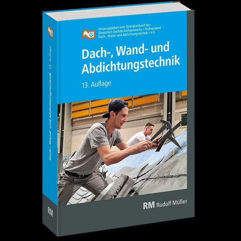 Dach-, Wand- und Abdichtungstechnik
