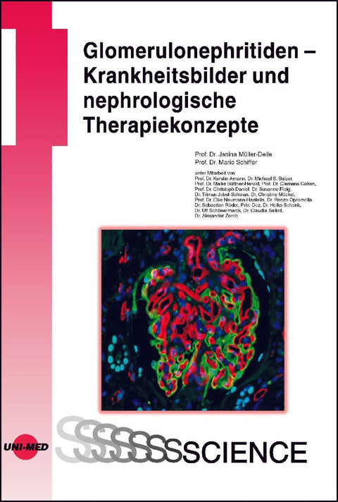 Glomerulonephritiden - Krankheitsbilder und nephrologische Therapiekonzepte