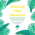 Raising Tiny Humans (Innenansicht)