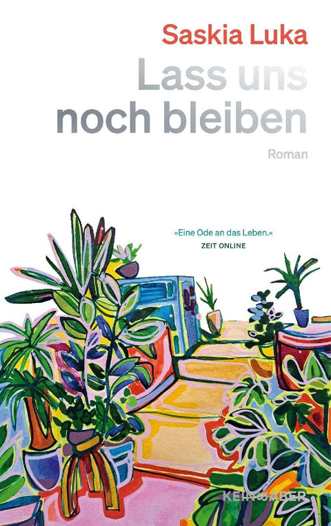 Lass uns noch bleiben