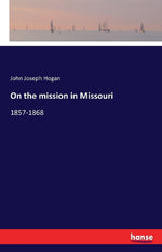 On the mission in Missouri