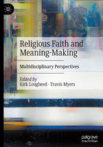 Religious Faith and Meaning-Making