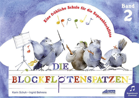 Die Blockflötenspatzen (Mit Begleit-CD)