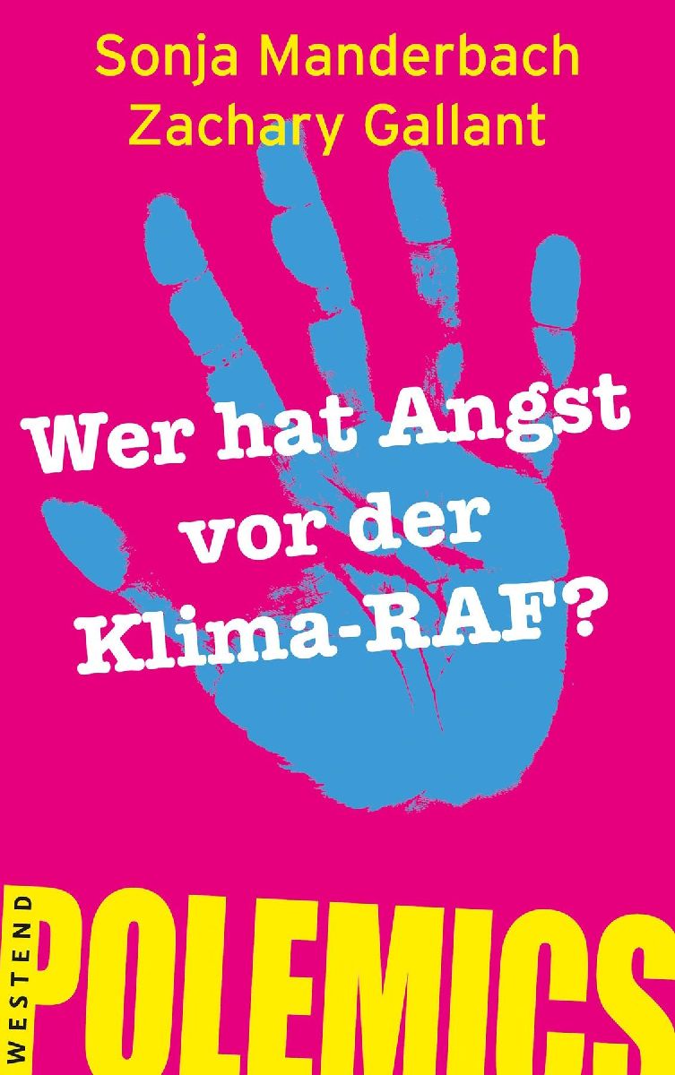 Wer hat Angst vor der Klima-RAF?