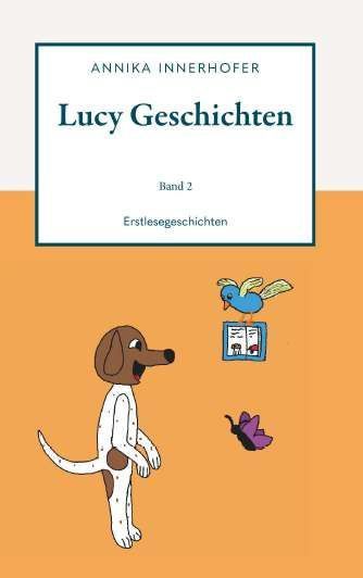 Lucy Geschichten Band 2