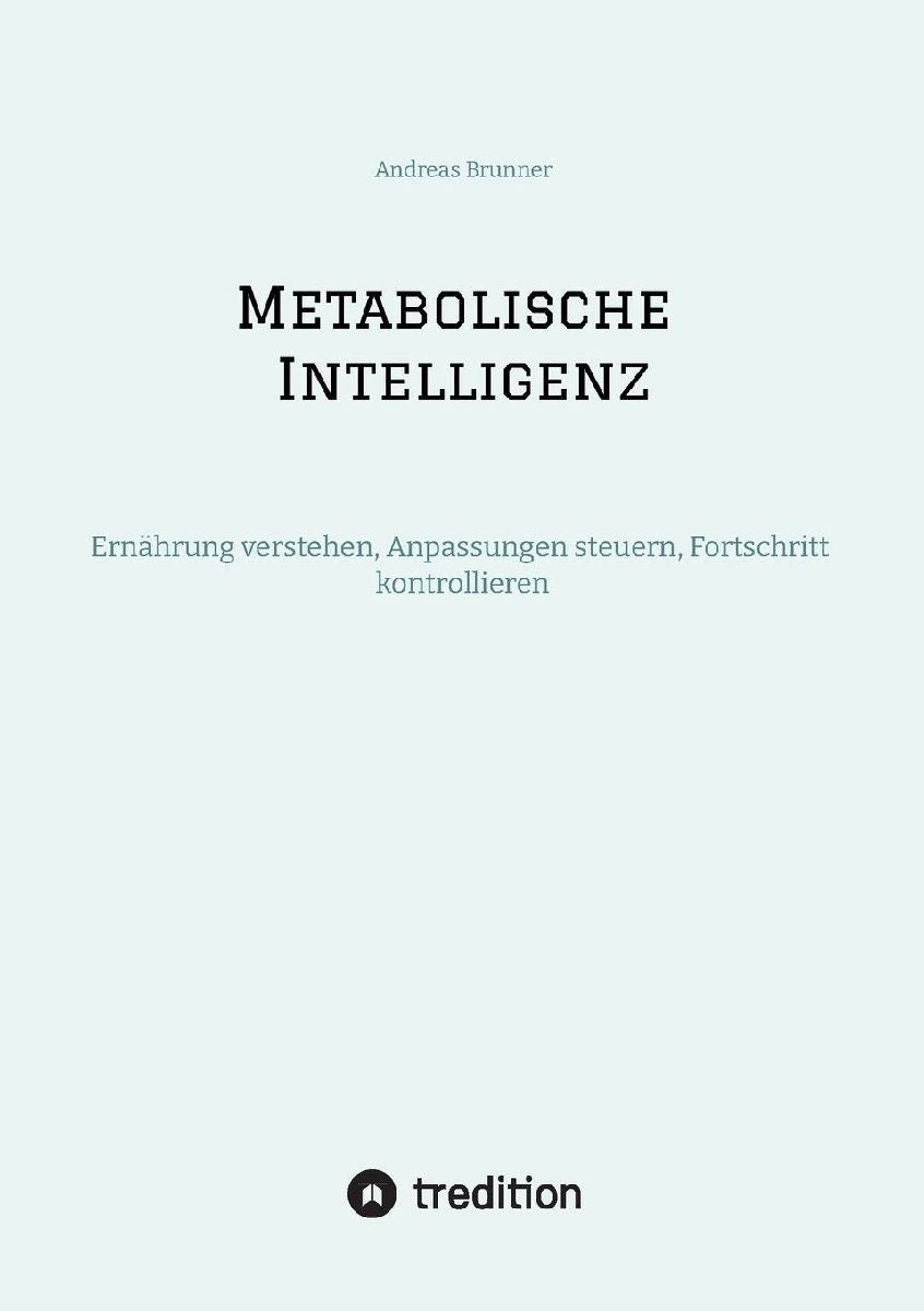 Metabolische Intelligenz