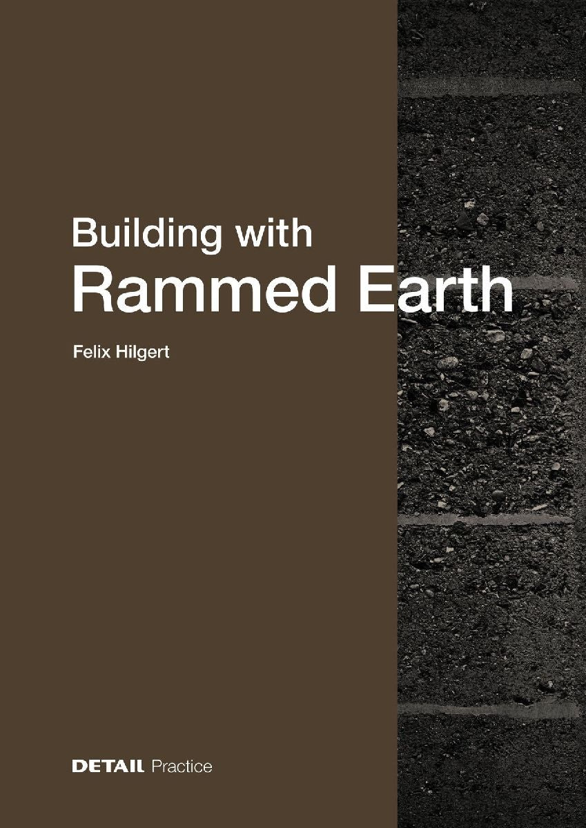 Building with Rammed Earth