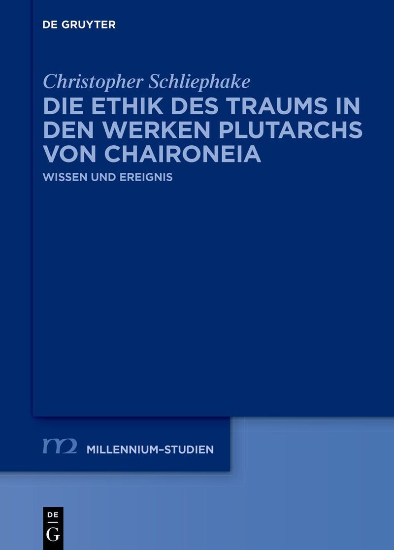 Die Ethik des Traums in den Werken Plutarchs von Chaironeia