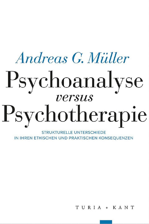 Psychoanalyse versus Psychotherapie