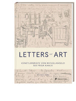 Letters of Art: Künstlerbriefe von Michelangelo bis Frida Kahlo (Innenansicht)