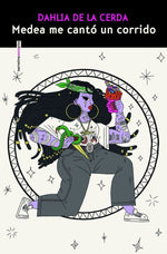 Medea me canto un corrido