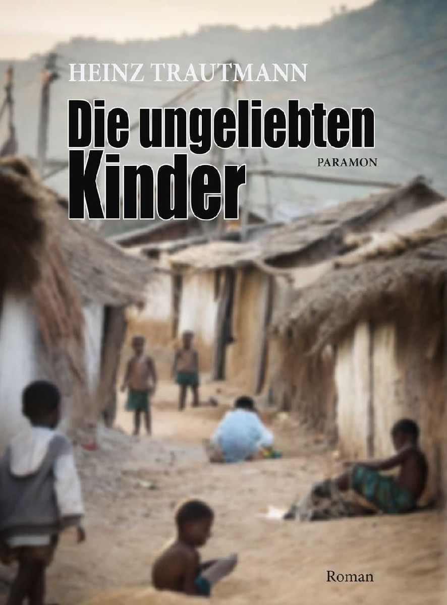 Die ungeliebten Kinder