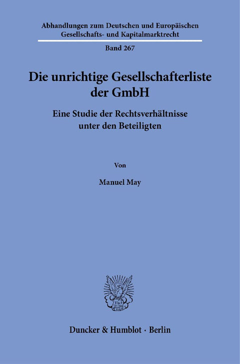 Die unrichtige Gesellschafterliste der GmbH
