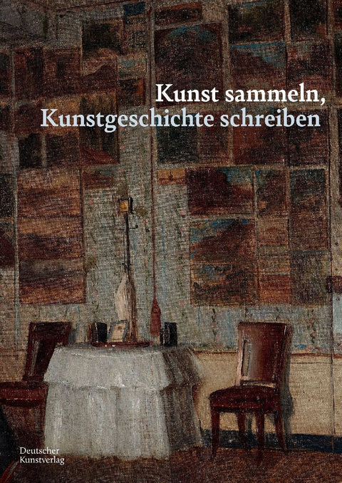 Kunst sammeln, Kunstgeschichte schreiben