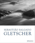Sebastião Salgado: Gletscher