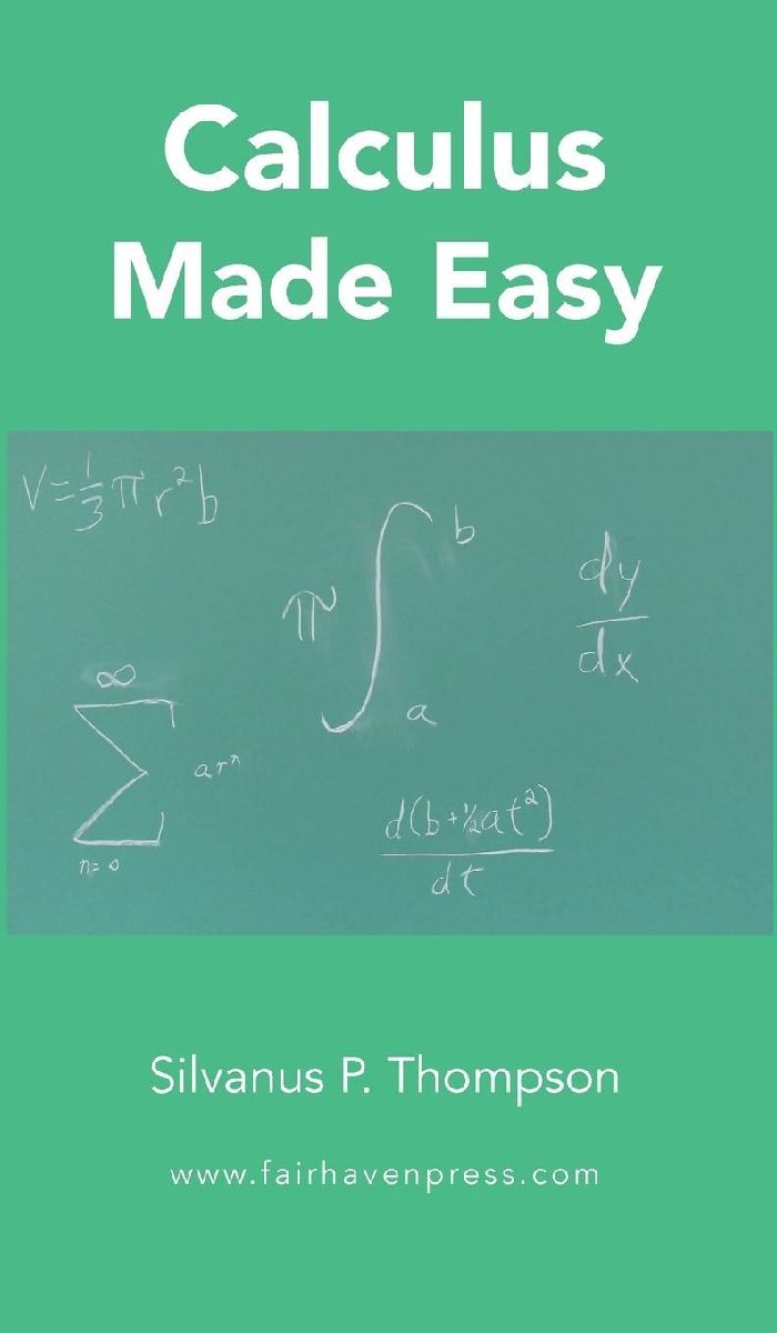 Calculus Made Easy