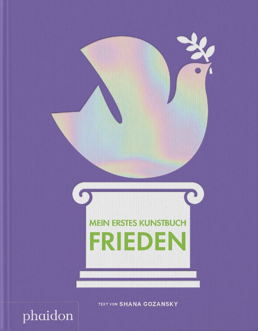 Mein erstes Kunstbuch. Frieden