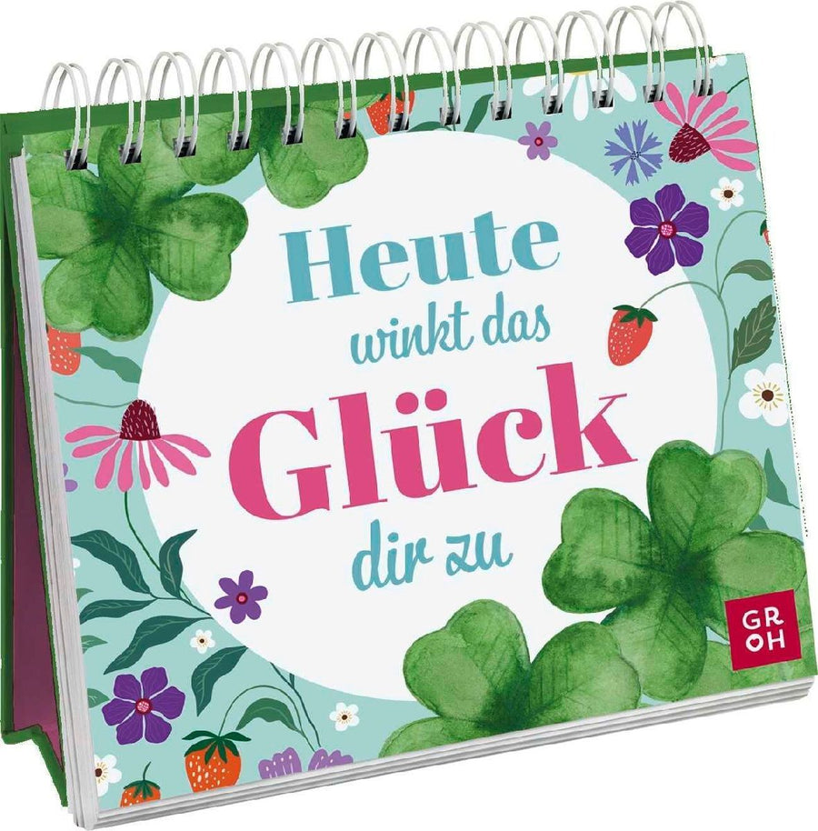 Heute winkt das Glück dir zu