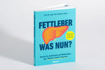 Fettleber, was nun?