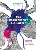 Das Unternehmen als Garten