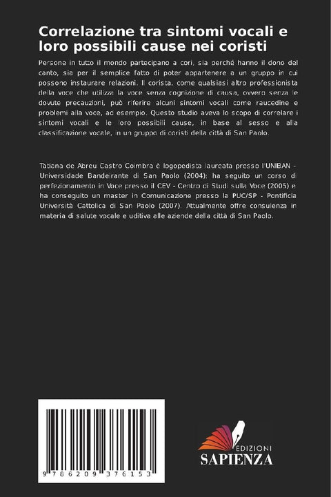 Correlazione tra sintomi vocali e loro possibili cause nei coristi