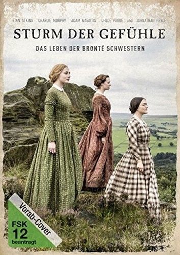 Sturm der Gefühle - Das Leben der Brontë Schwestern