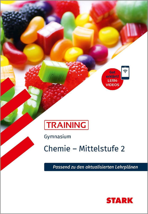 STARK Chemie 2 Mittelstufe - Training Gymnasium - Grundwissen, Aufgaben und Lösungen