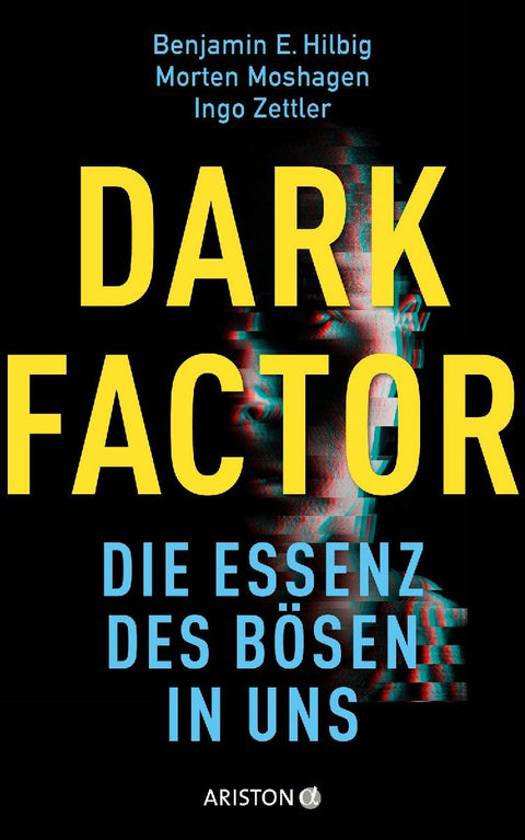 Dark Factor - die Essenz des Bösen in uns