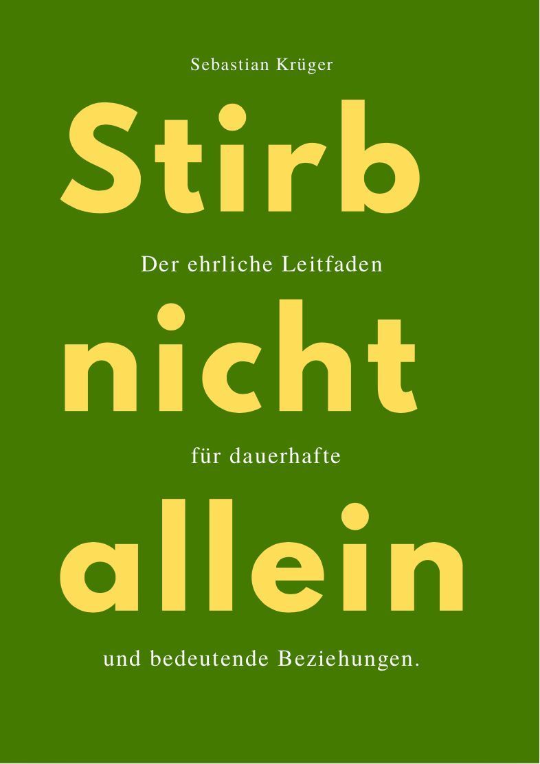 STIRB NICHT ALLEIN