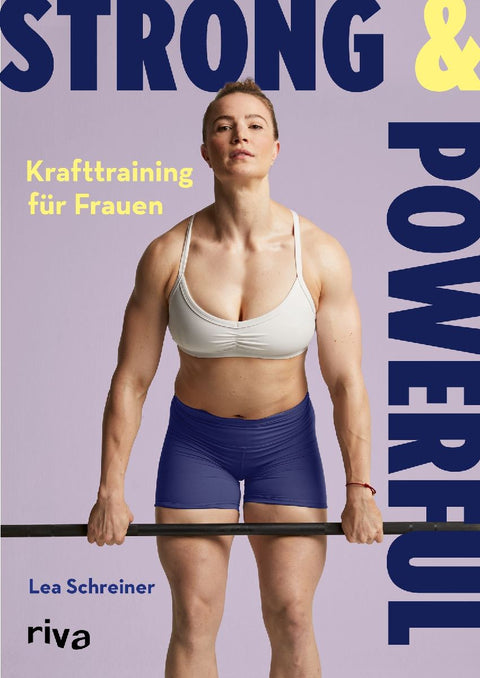 Strong & Powerful - Krafttraining für Frauen