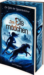 Das Eismädchen - Die Gilde der Gepardenführer - Band 2