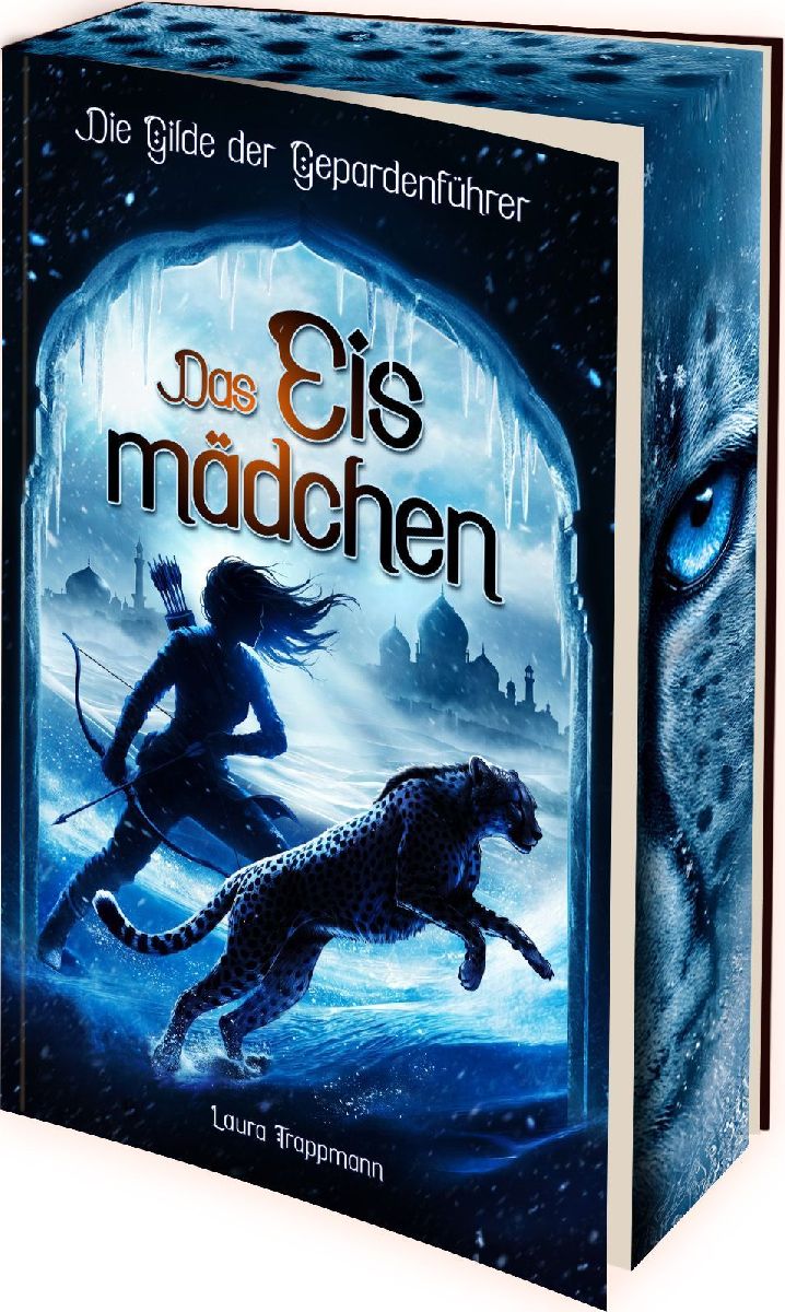 Das Eismädchen - Die Gilde der Gepardenführer - Band 2