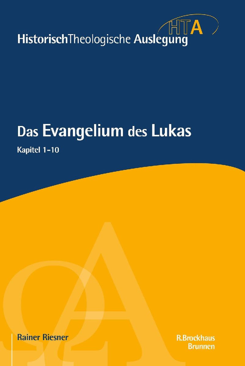 Das Evangelium des Lukas, Kapitel 1-10