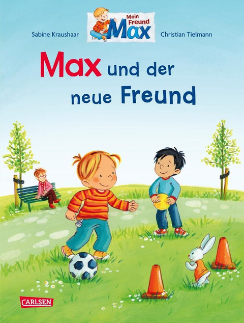 Max-Bilderbücher: Max und der neue Freund