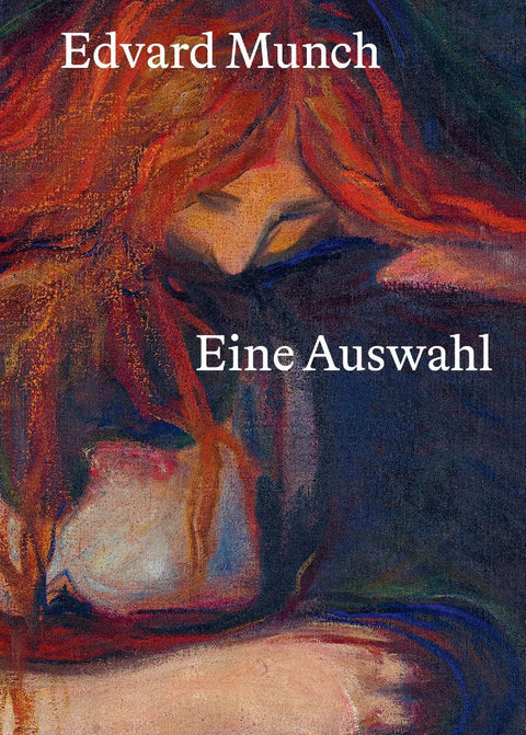 Edvard Munch: Eine Auswahl