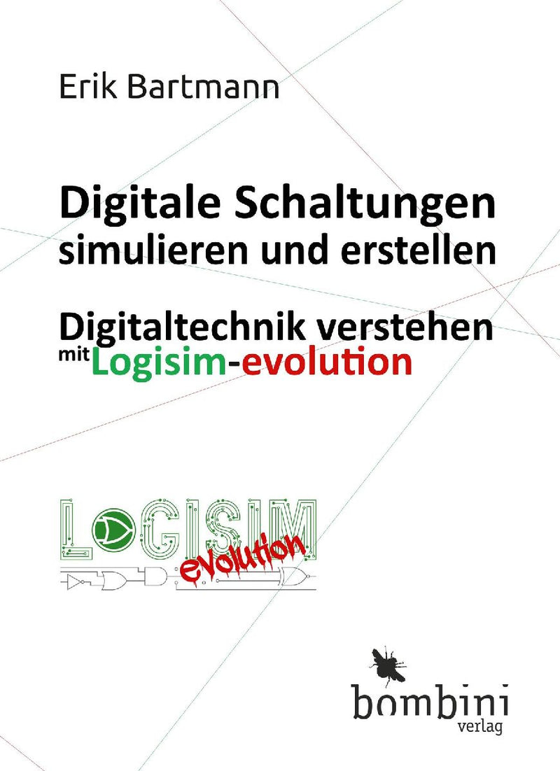 Digitale Schaltungen simulieren und erstellen