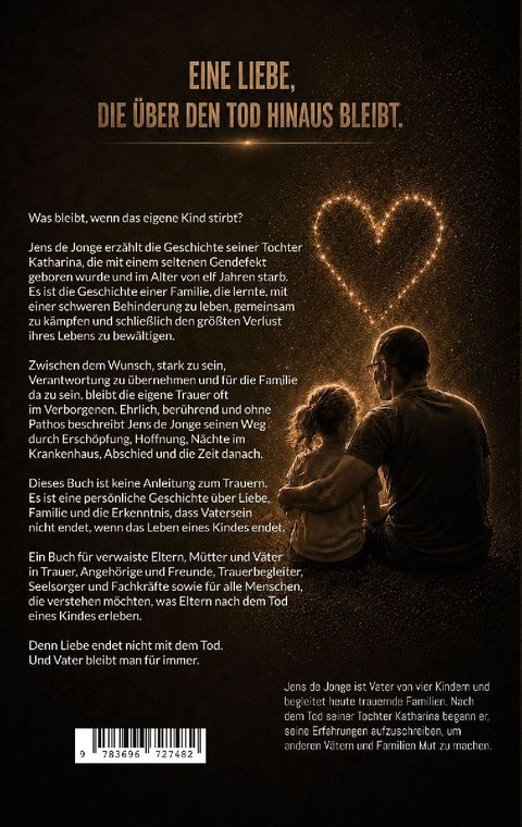 Mein Kind starb. Ich bleibe Vater.